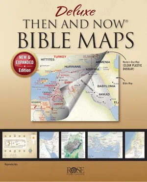 Deluxe Then and Now Bible Maps - New and Expanded Edition Hardcover  Illustrated, July 1, 2020